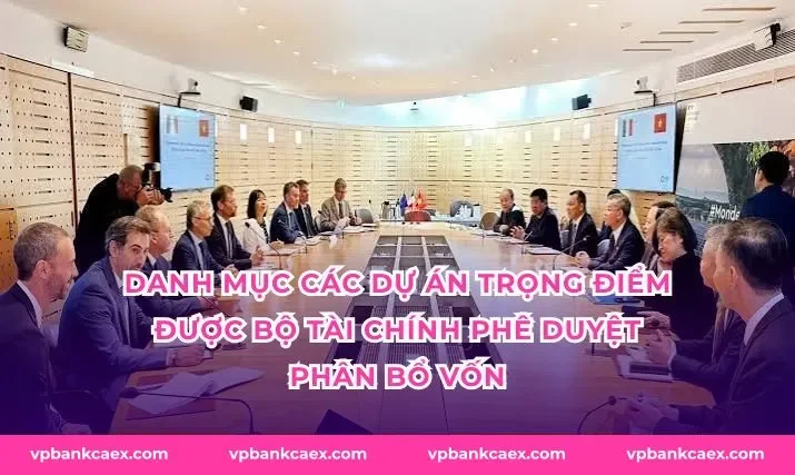 Danh mục các dự án trọng điểm được bộ tài chính phê duyệt phân bổ vốn